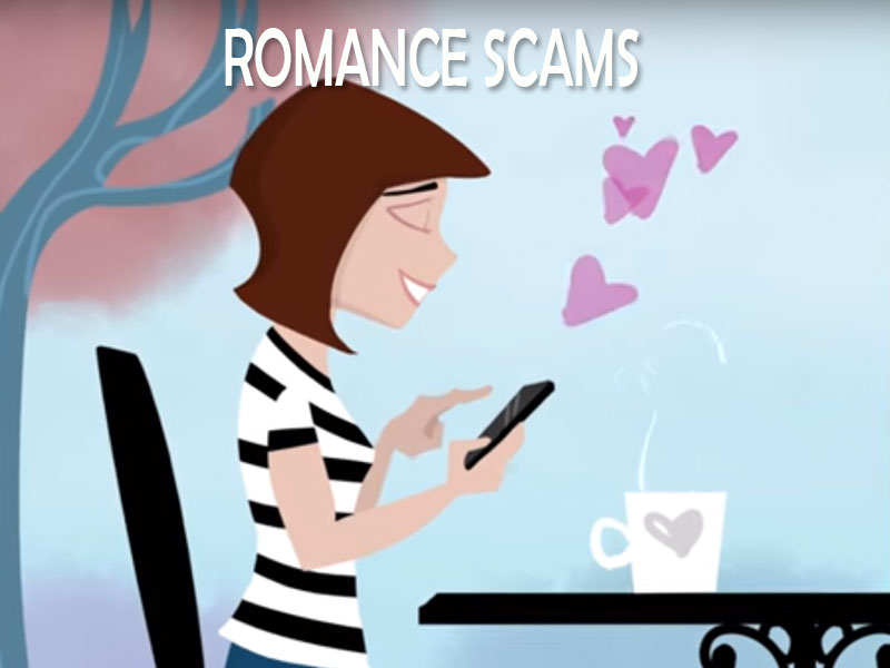 Click here to learn more about romance scams.